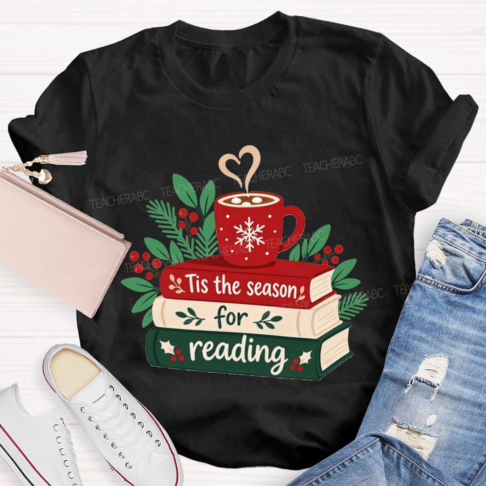 Tis The Season For Reading Christmas Book Teacher T-shirt