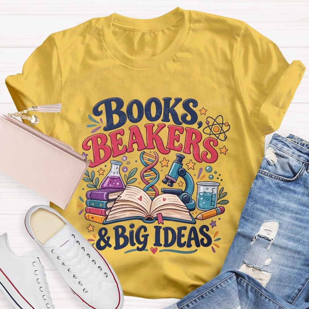 Books Beakers And Big Ideas Science Teacher T-shirt