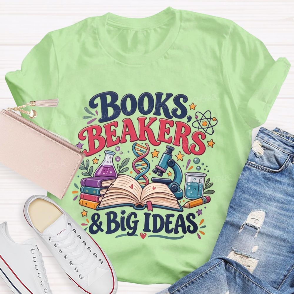 Books Beakers And Big Ideas Science Teacher T-shirt