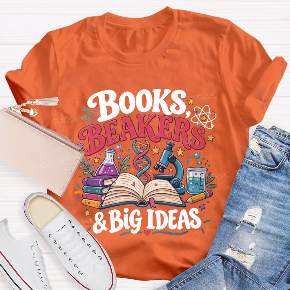 Books Beakers And Big Ideas Science Teacher T-shirt
