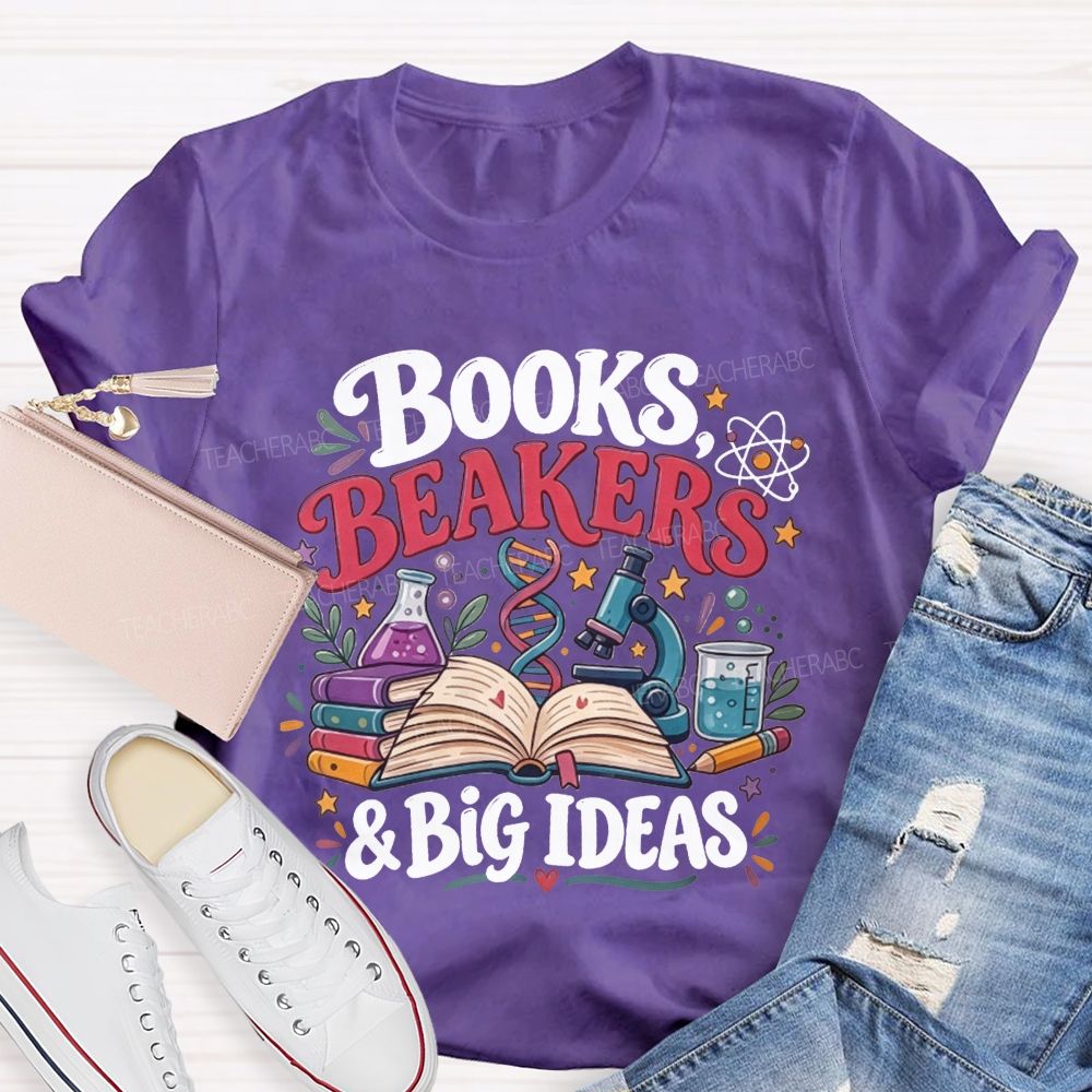 Books Beakers And Big Ideas Science Teacher T-shirt