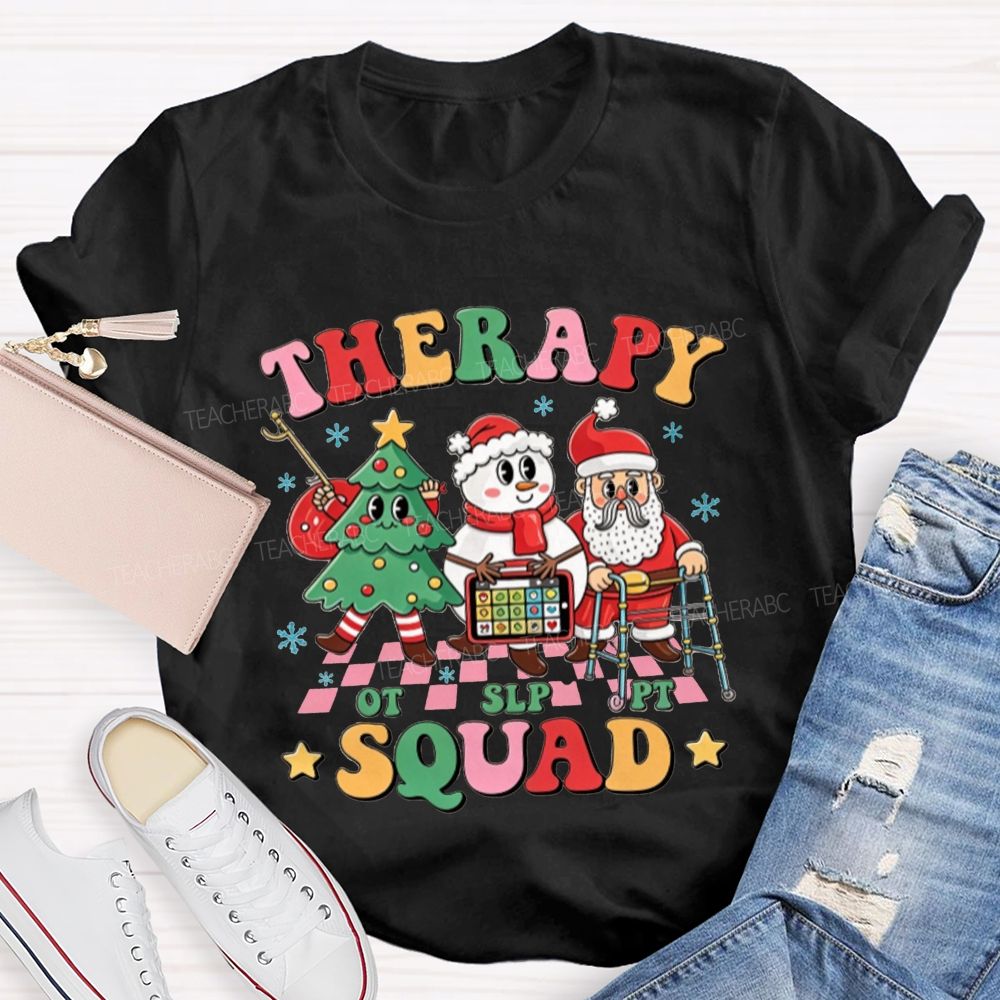 Therapy Squad OT SLP PT Christmas Team Winter Teacher T-shirt