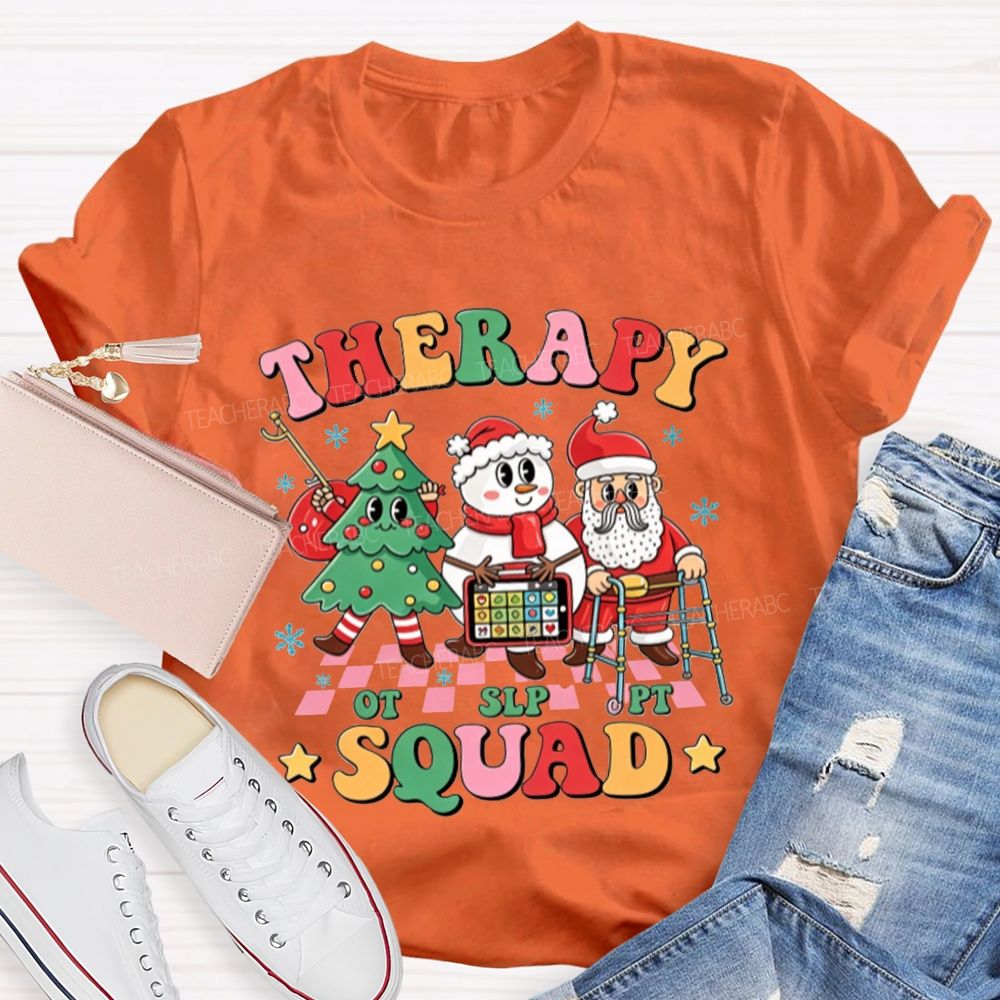 Therapy Squad OT SLP PT Christmas Team Winter Teacher T-shirt