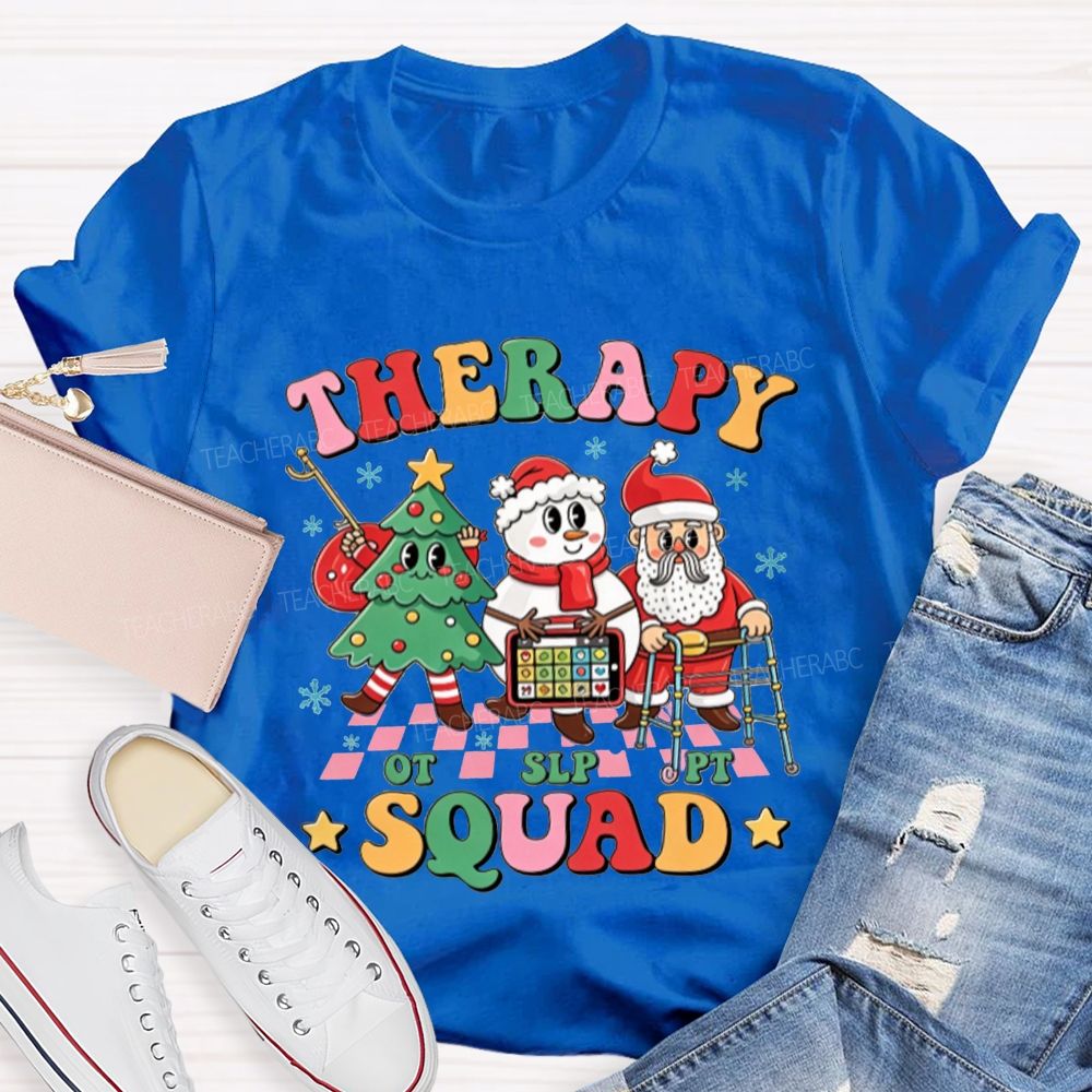 Therapy Squad OT SLP PT Christmas Team Winter Teacher T-shirt