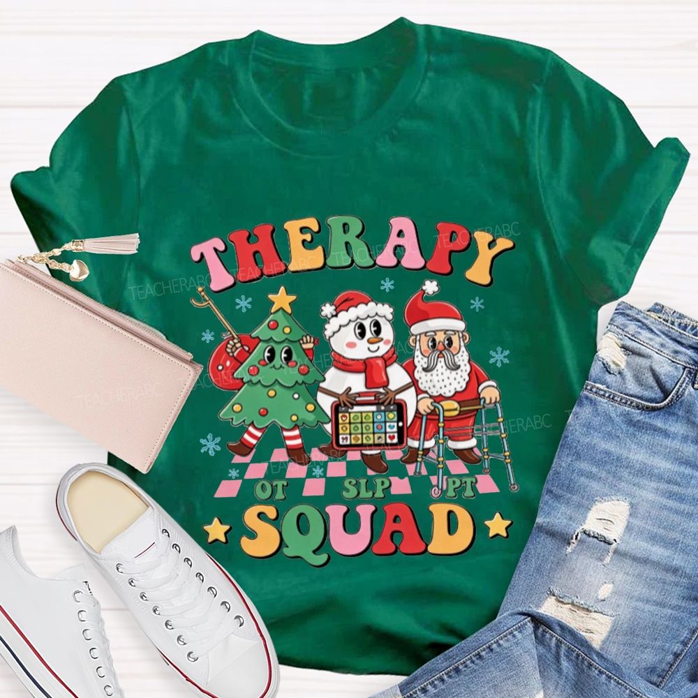 Therapy Squad OT SLP PT Christmas Team Winter Teacher T-shirt