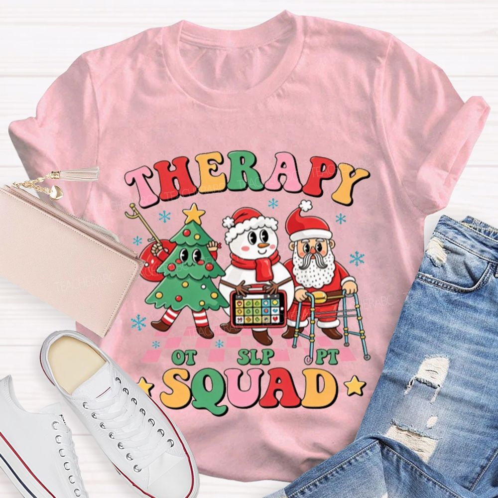 Therapy Squad OT SLP PT Christmas Team Winter Teacher T-shirt