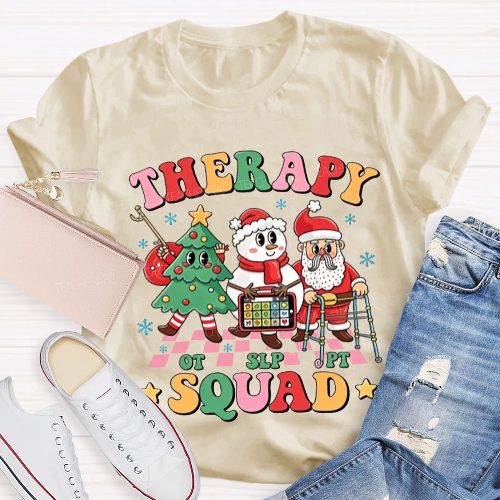 Therapy Squad OT SLP PT Christmas Team Winter Teacher T-shirt
