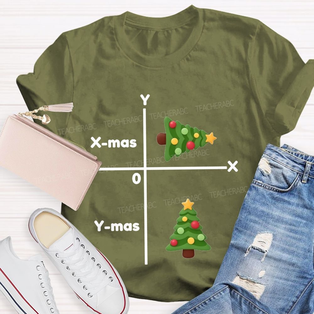 X-Mas And Y-Mas Math Christmas Pun Teacher T-shirt