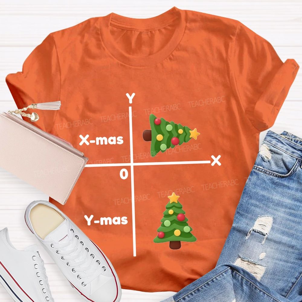 X-Mas And Y-Mas Math Christmas Pun Teacher T-shirt