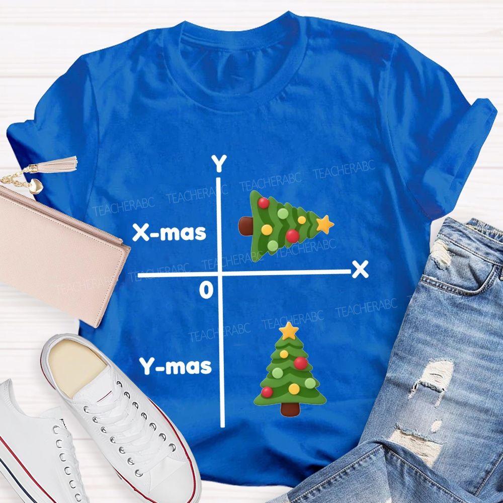 X-Mas And Y-Mas Math Christmas Pun Teacher T-shirt