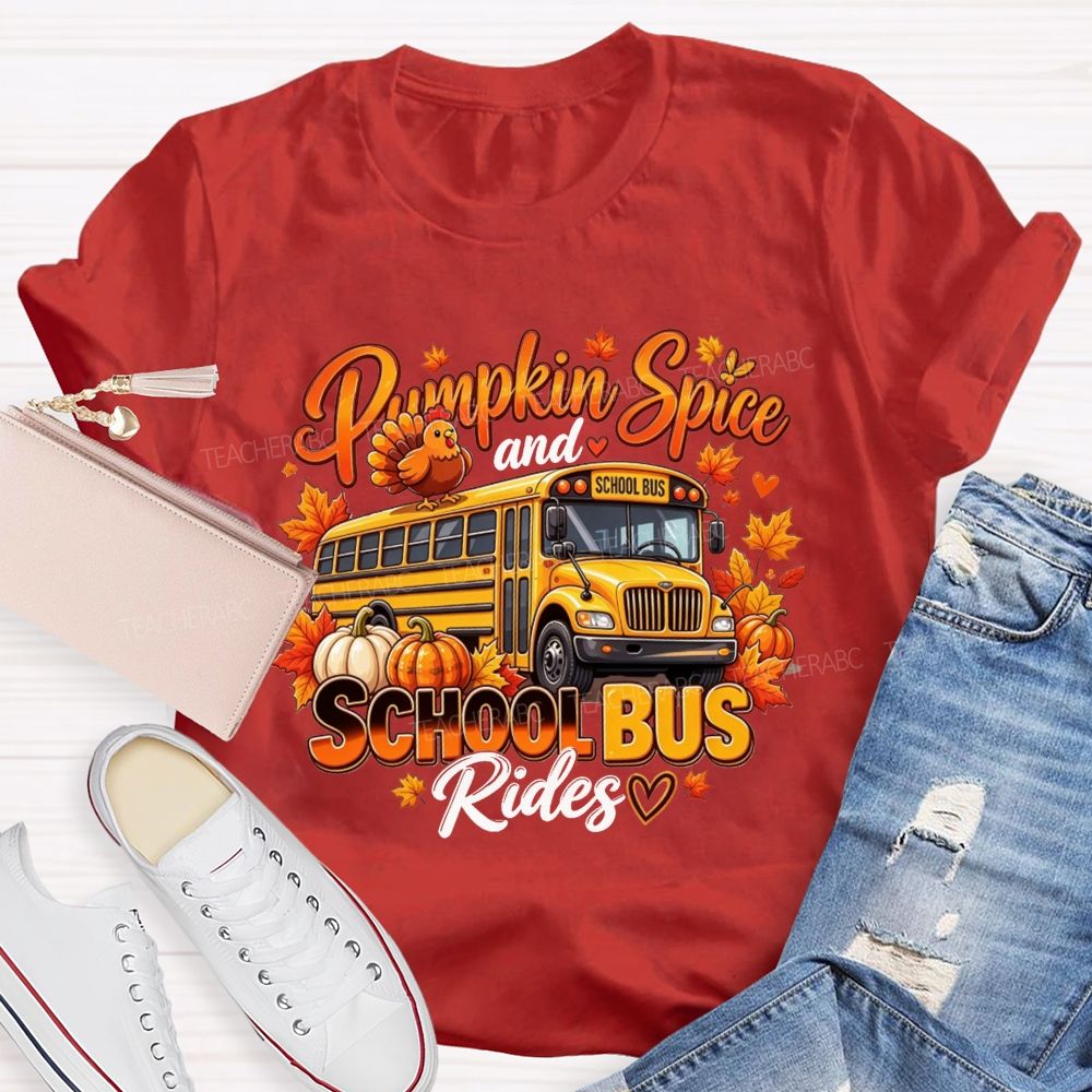 Pumpkin Spice And School Bus Rides Fall School Bus Driver T-shirt