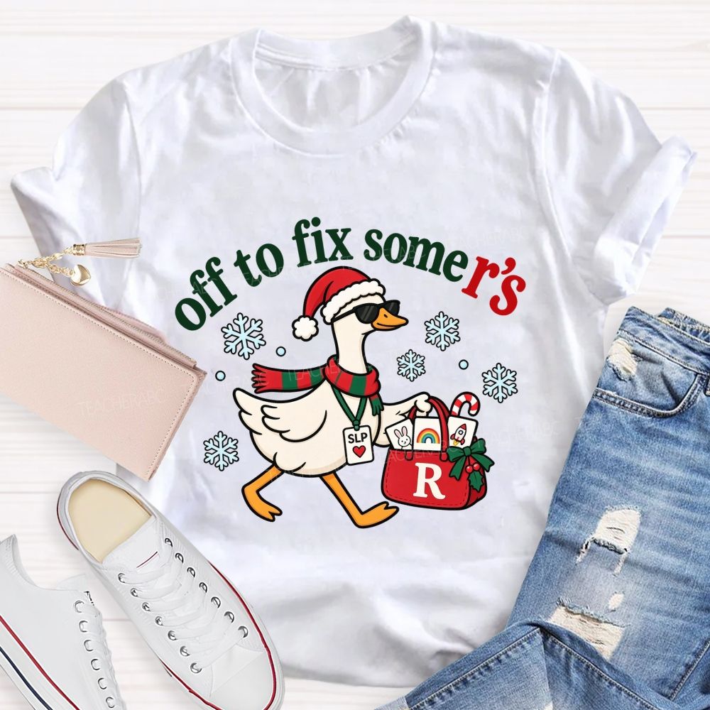 Off To Fix Some R's SLP Christmas Duck Teacher T-shirt