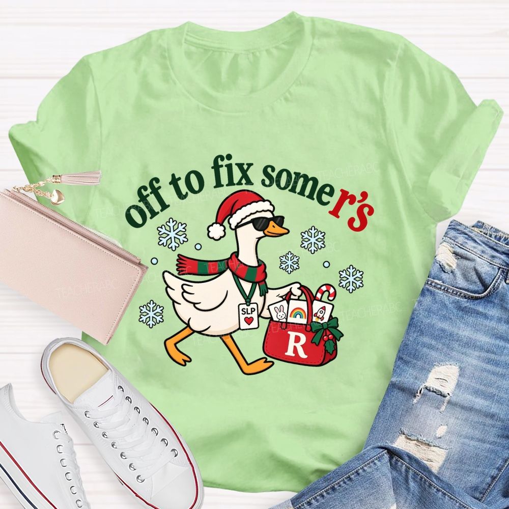 Off To Fix Some R's SLP Christmas Duck Teacher T-shirt