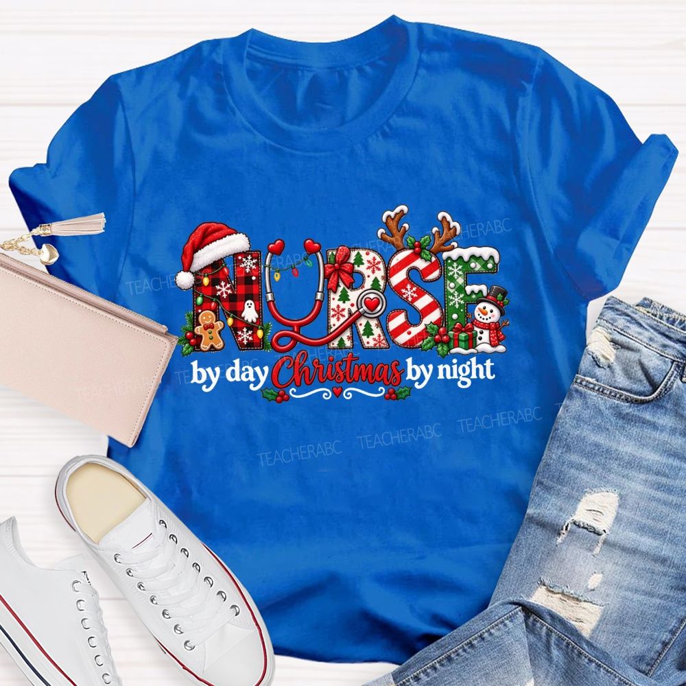 School Nurse By Day Christmas By Night T-shirt