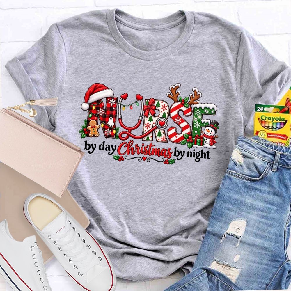 School Nurse By Day Christmas By Night T-shirt