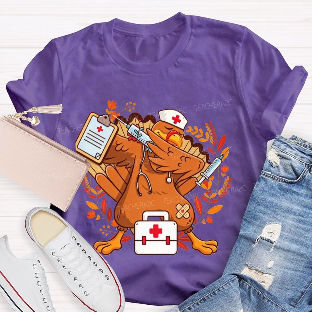 Dabbing Turkey With Syringe Nurse Thanksgiving T-shirt