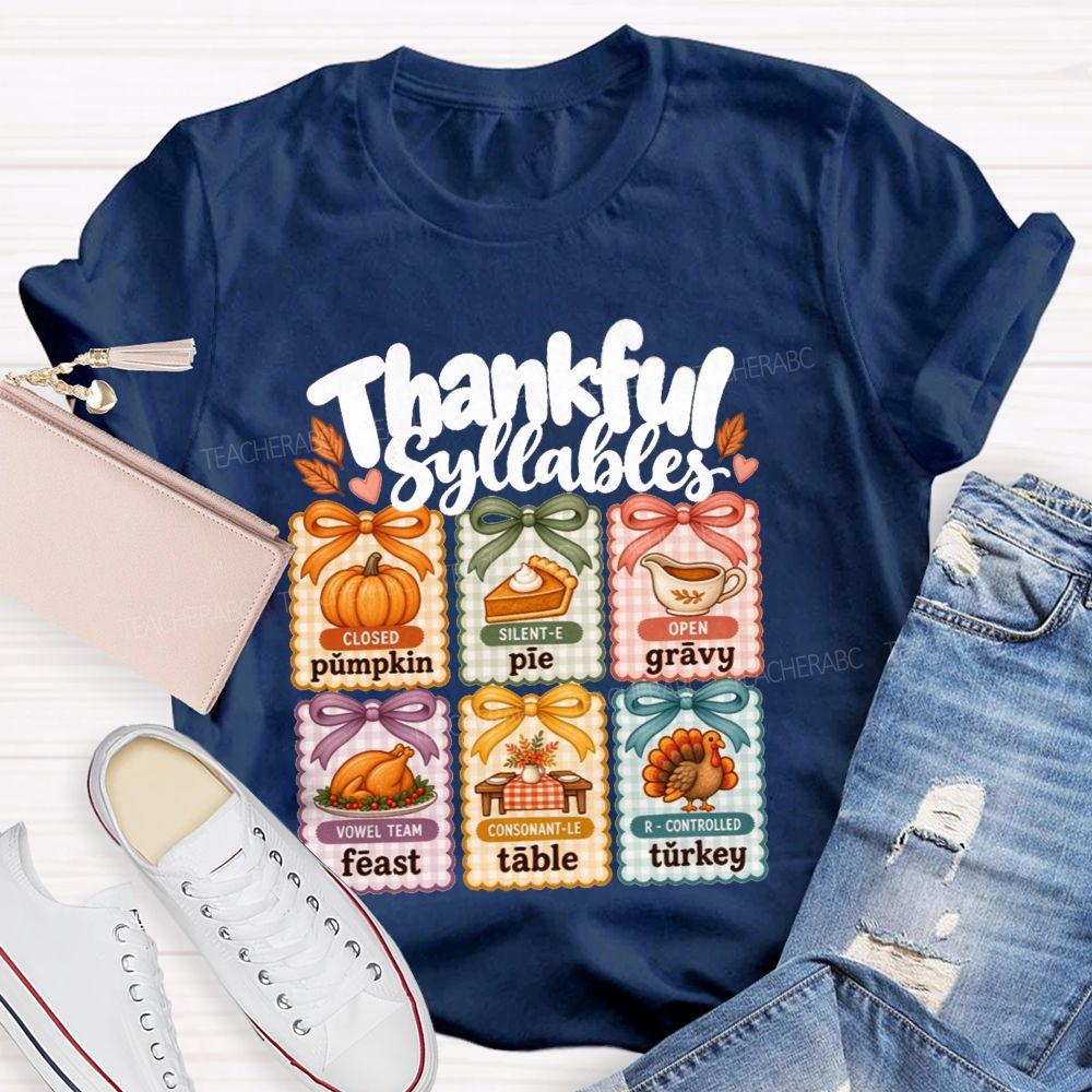 Thankful Syllables Reading Teacher T-shirt