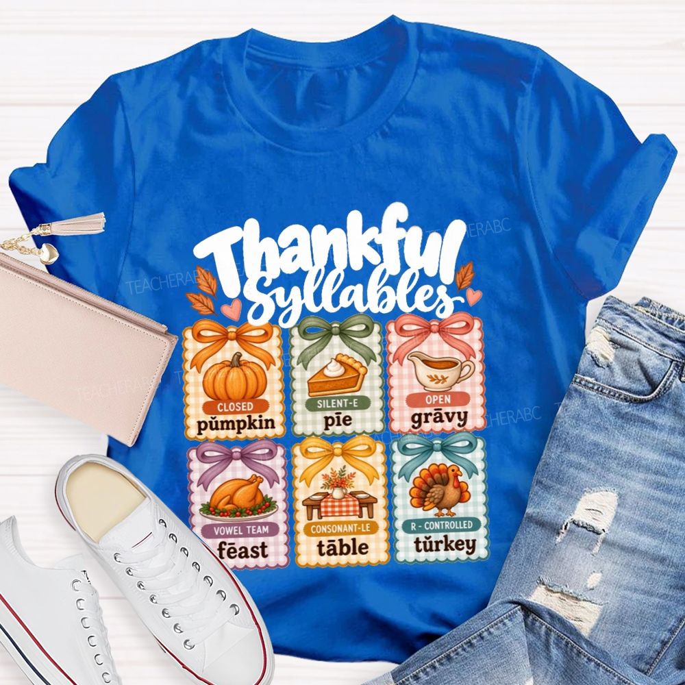 Thankful Syllables Reading Teacher T-shirt