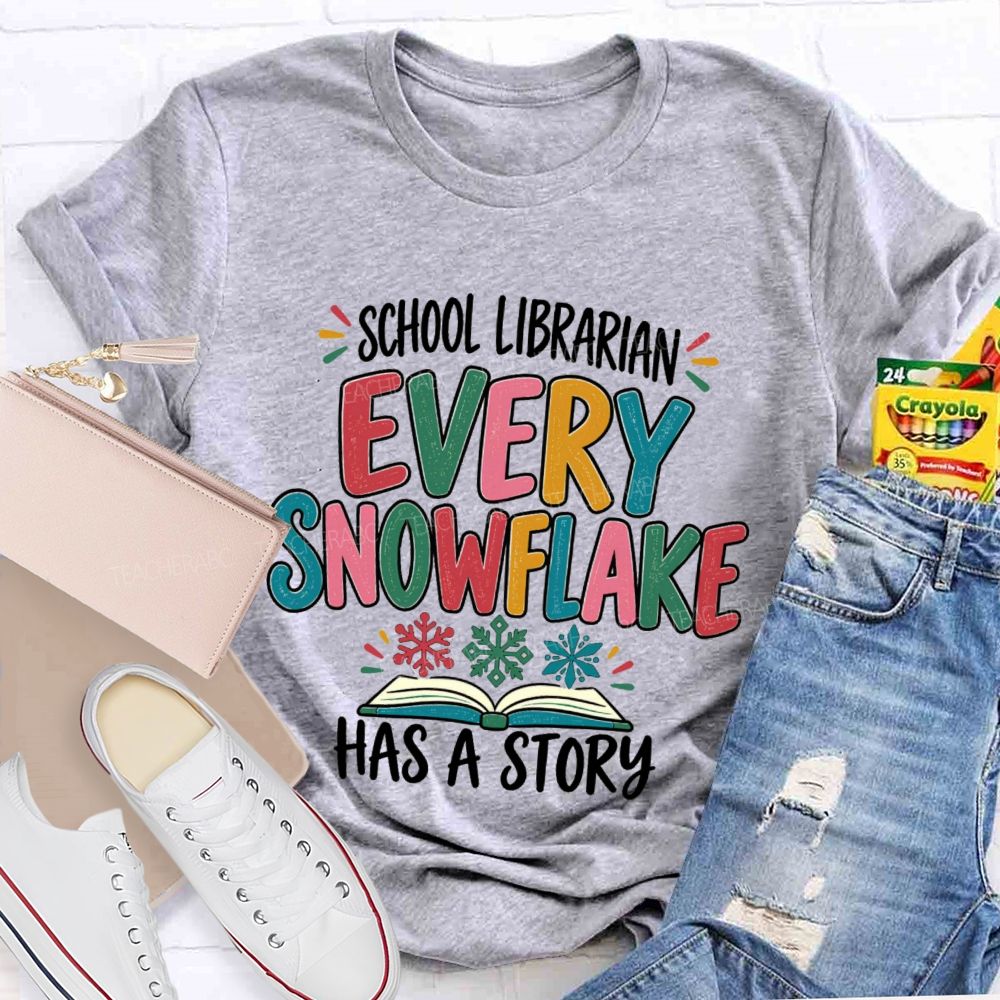 School Librarian Every Snowflake Has A Story Teacher T-Shirt