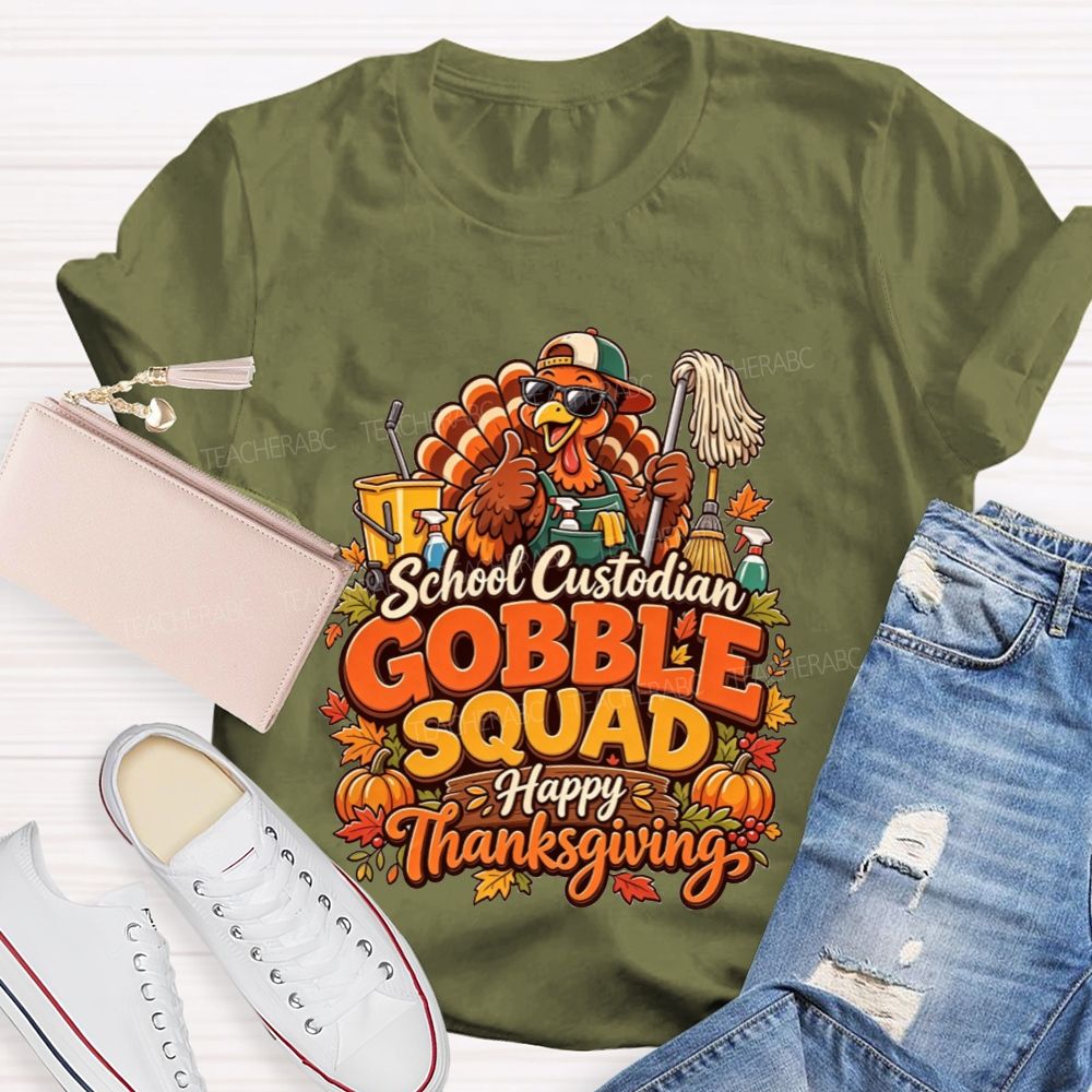 School Custodian Gobble Squad Happy Thanksgiving Teacher T-shirt