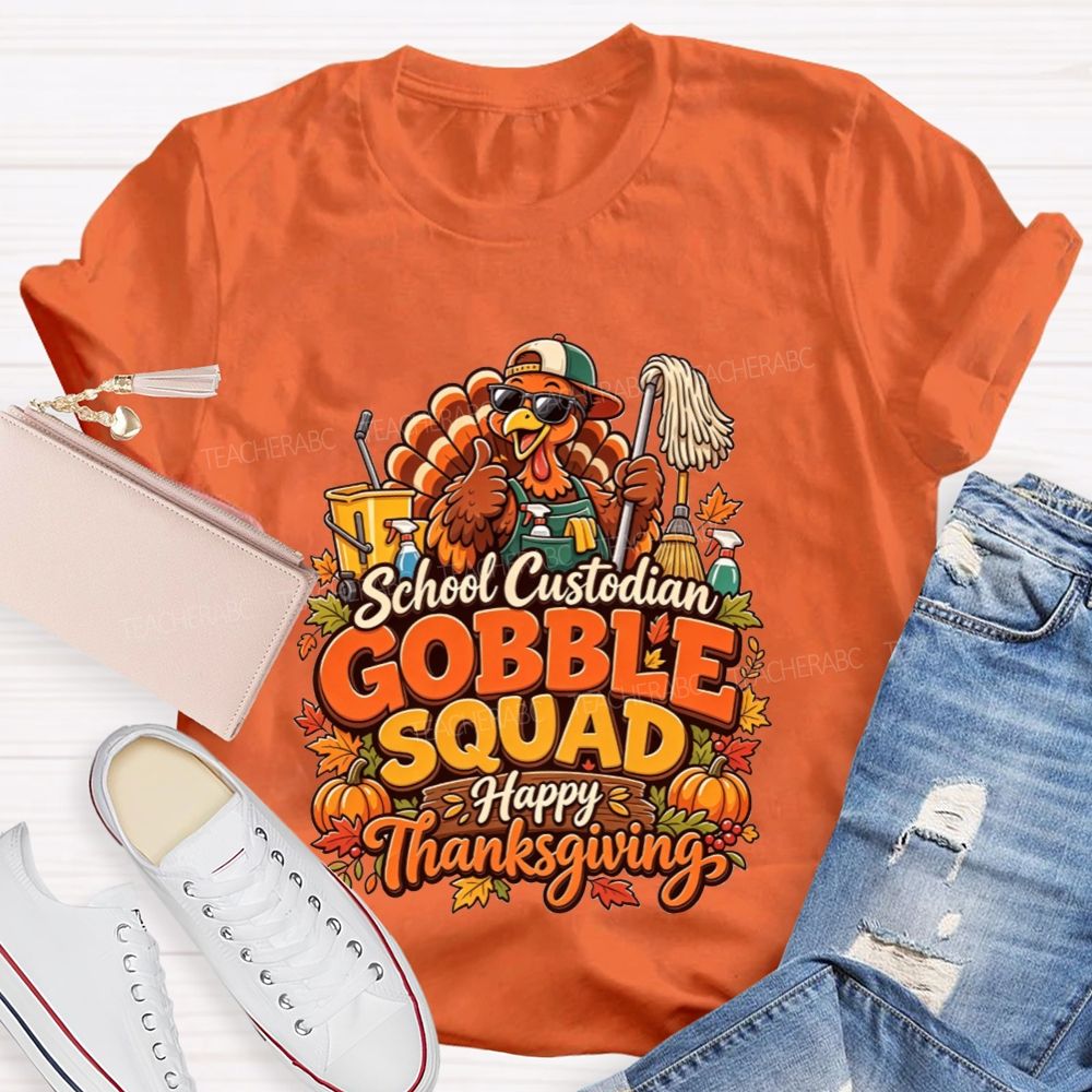 School Custodian Gobble Squad Happy Thanksgiving Teacher T-shirt