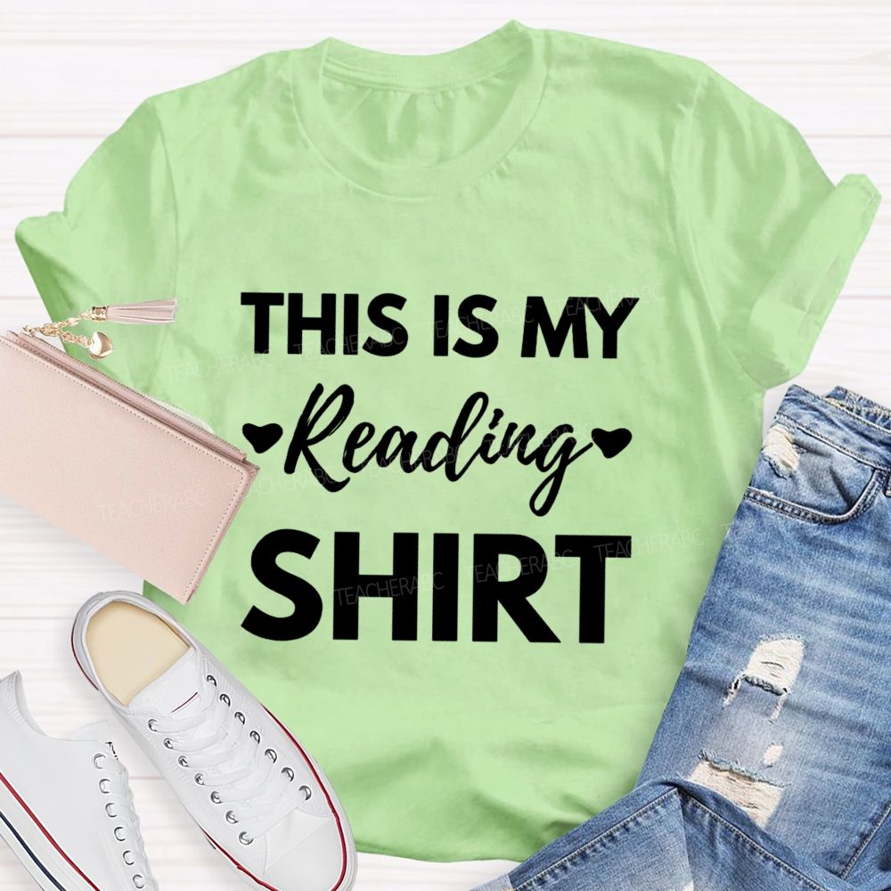 This Is My Reading Shirt Teacher T-Shirt