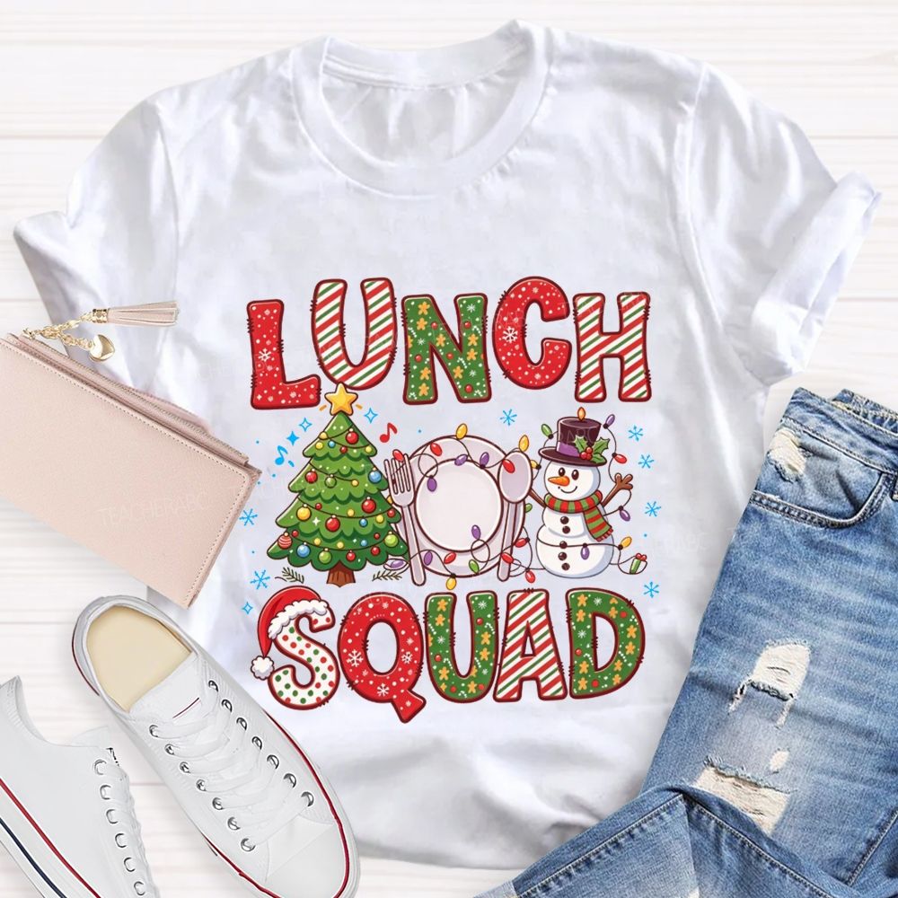 The Lunch Squad Serving Christmas Joy T-shirt