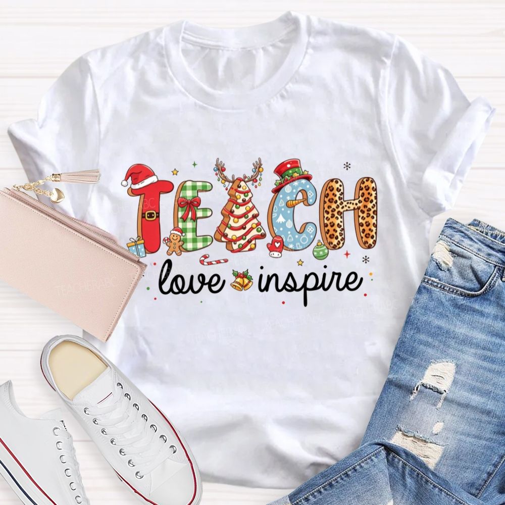 Teach Love Inspire Christmas Teacher T-shirt