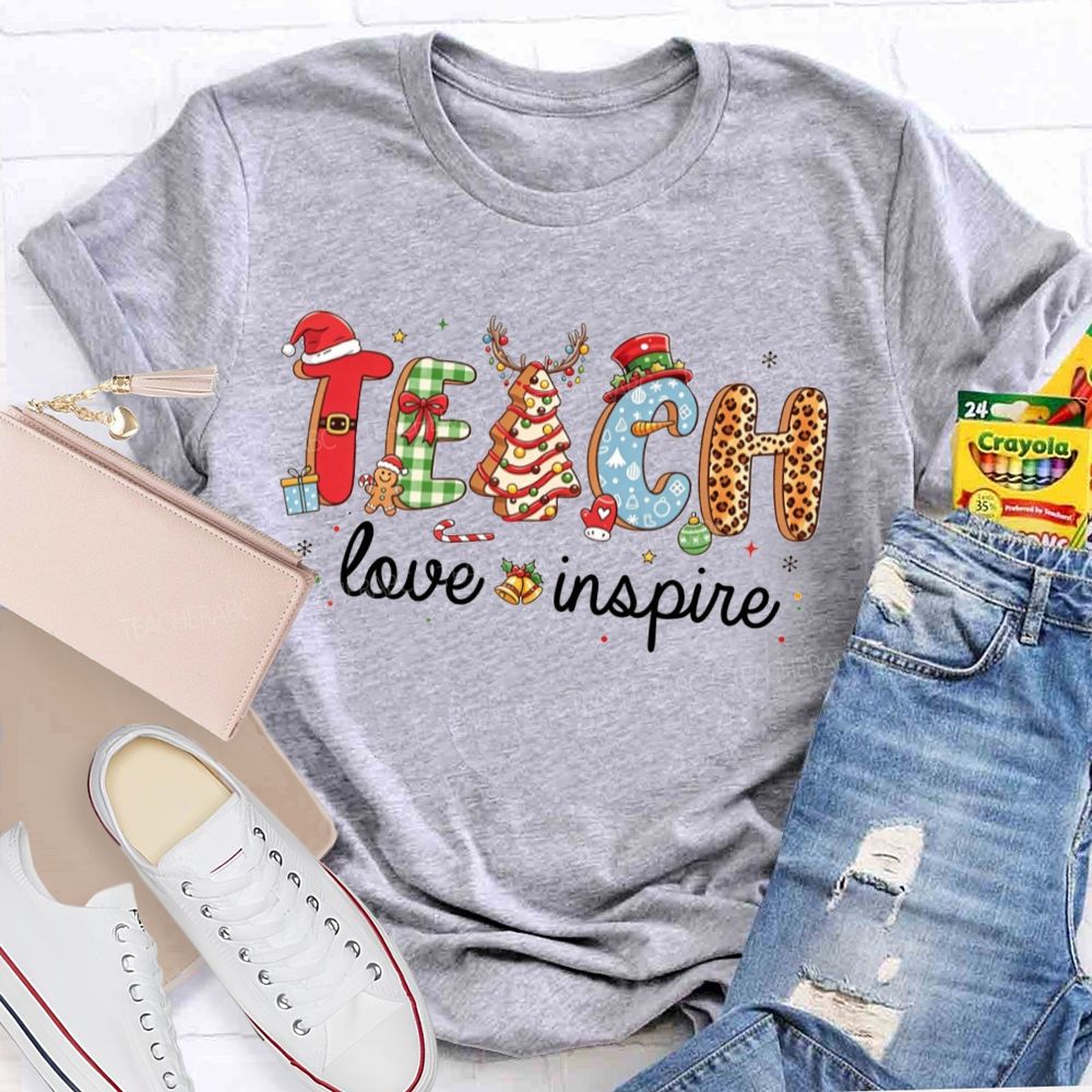 Teach Love Inspire Christmas Teacher T-shirt