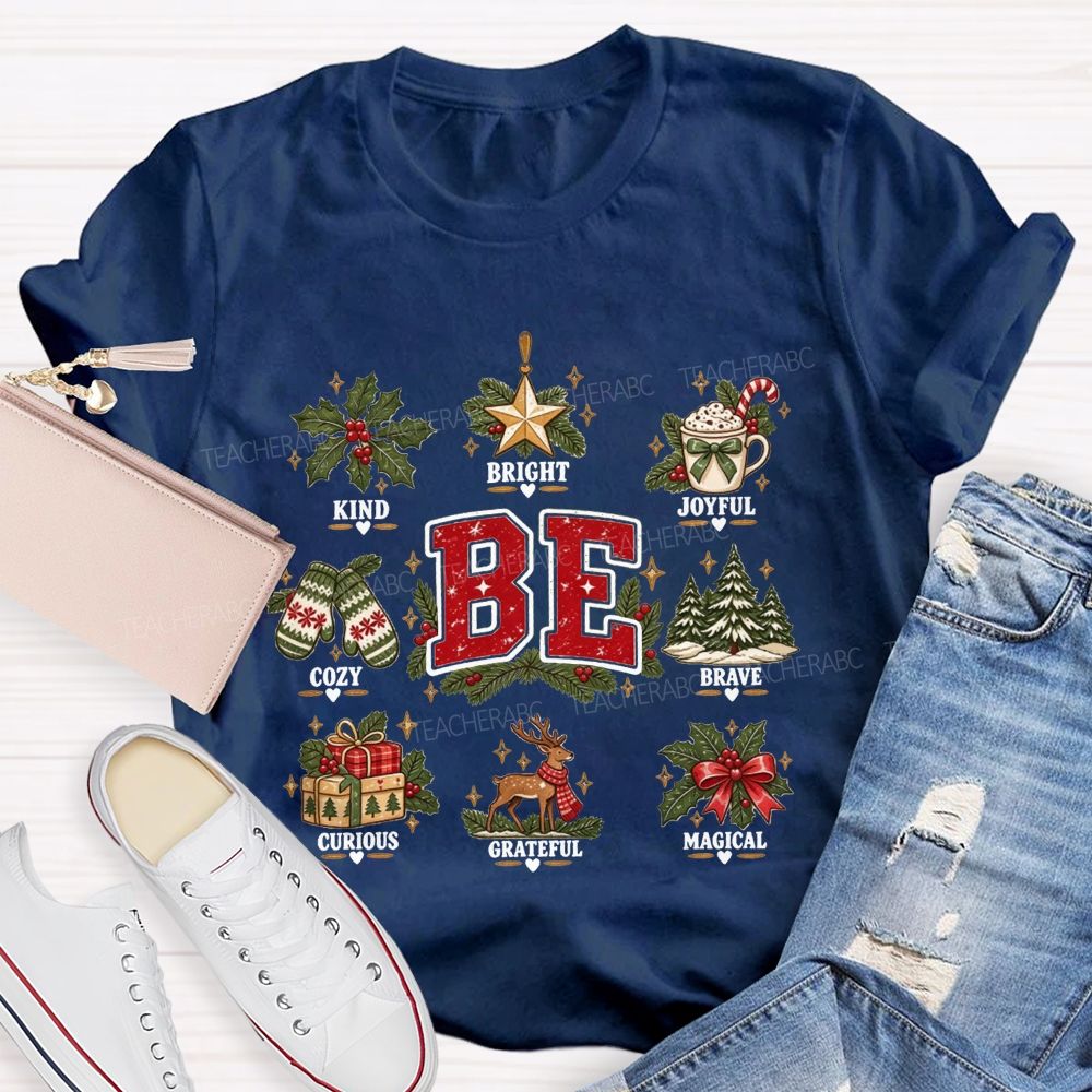 Be Kind Bright Joyful Cozy Brave Curious Grateful Magical Christmas Teacher T-shirt