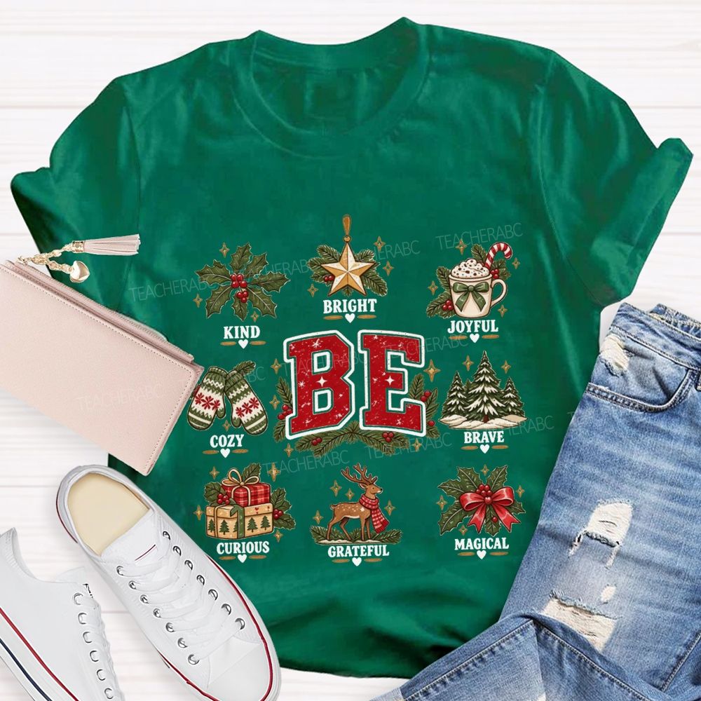 Be Kind Bright Joyful Cozy Brave Curious Grateful Magical Christmas Teacher T-shirt