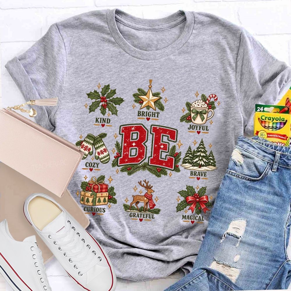 Be Kind Bright Joyful Cozy Brave Curious Grateful Magical Christmas Teacher T-shirt