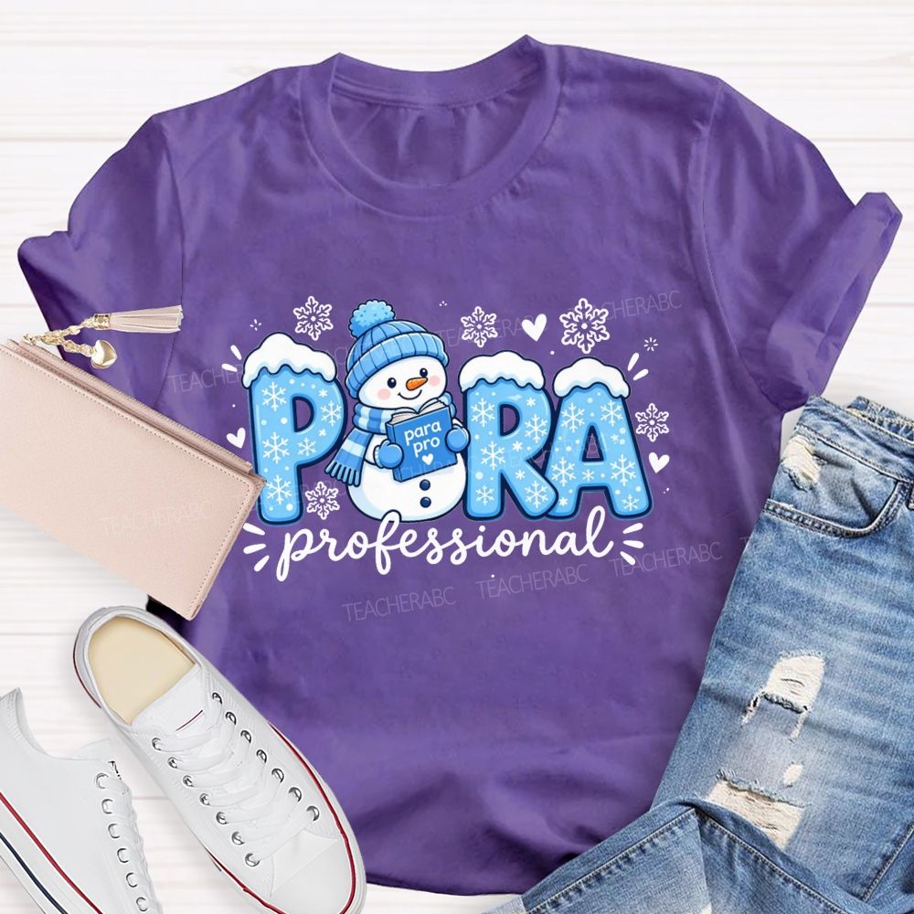 Snowman Paraprofessional Holiday Christmas Teacher T-shirt
