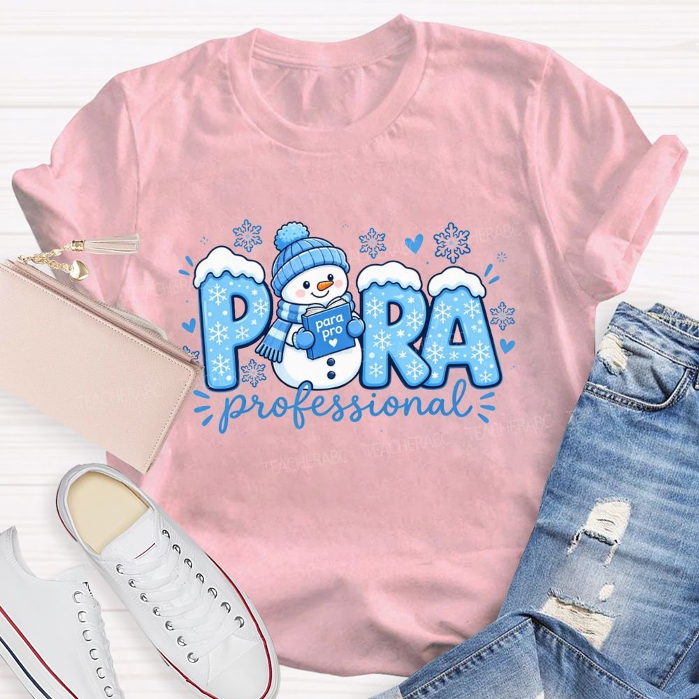Snowman Paraprofessional Holiday Christmas Teacher T-shirt