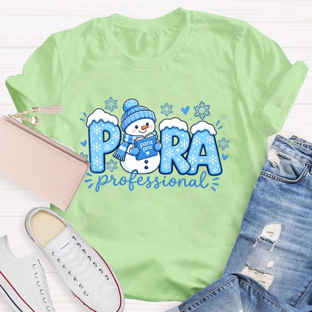 Snowman Paraprofessional Holiday Christmas Teacher T-shirt