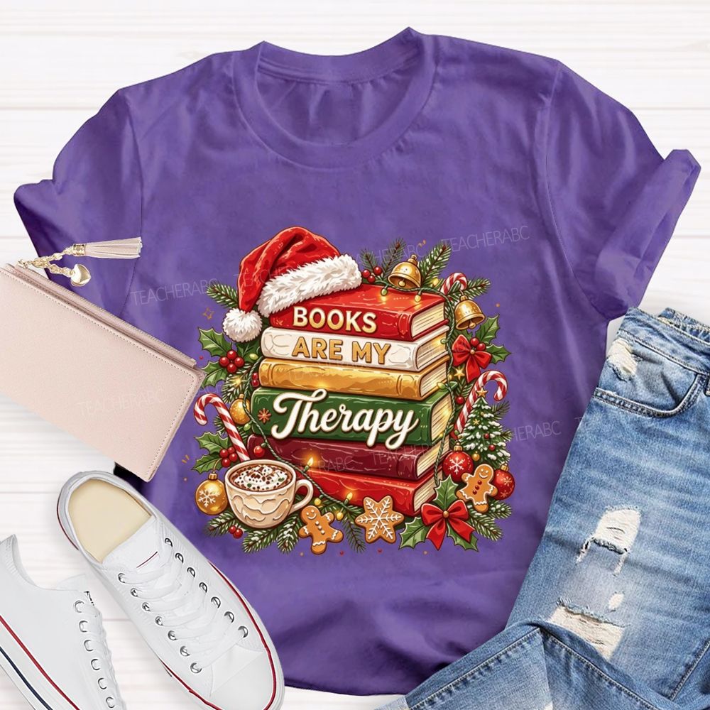 Books Are My Therapy Christmas Reading Teacher Holiday Teacher T-shirt
