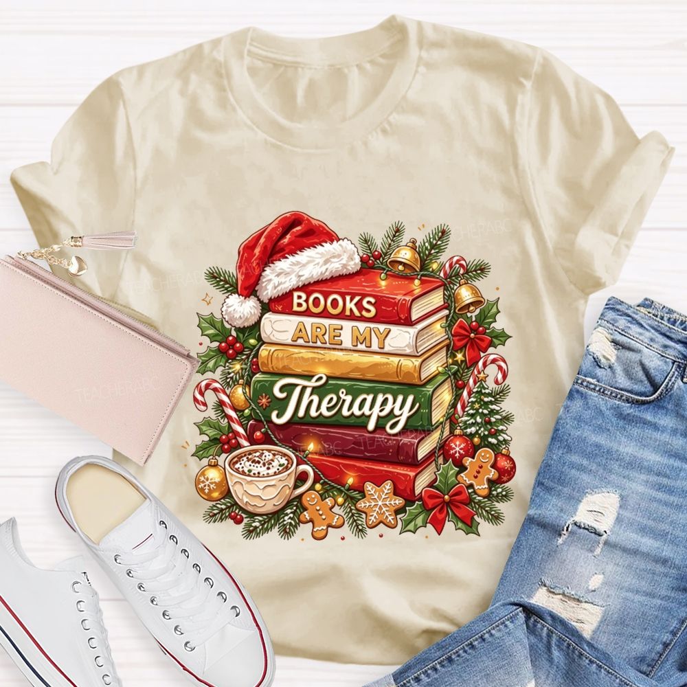 Books Are My Therapy Christmas Reading Teacher Holiday Teacher T-shirt