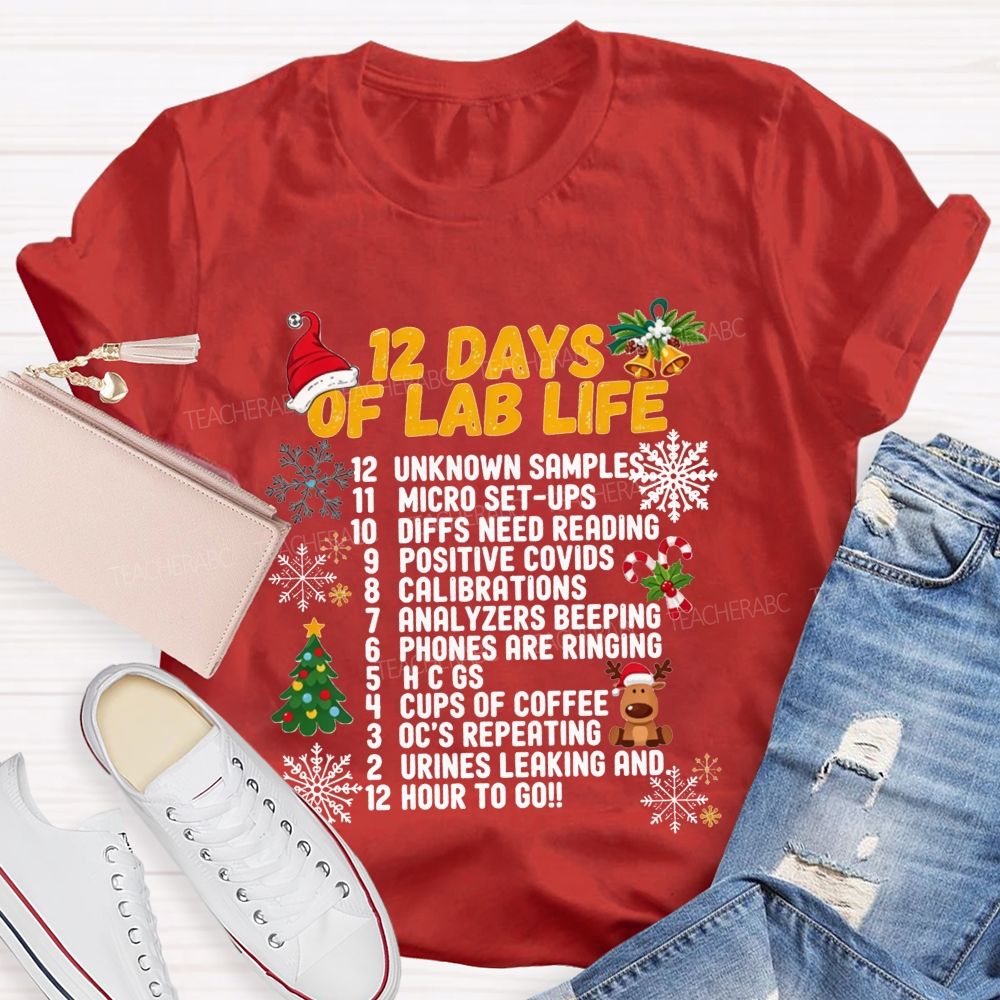 12 Days Of Lab Life Medical Lab Scientist Holiday Teacher T-shirt