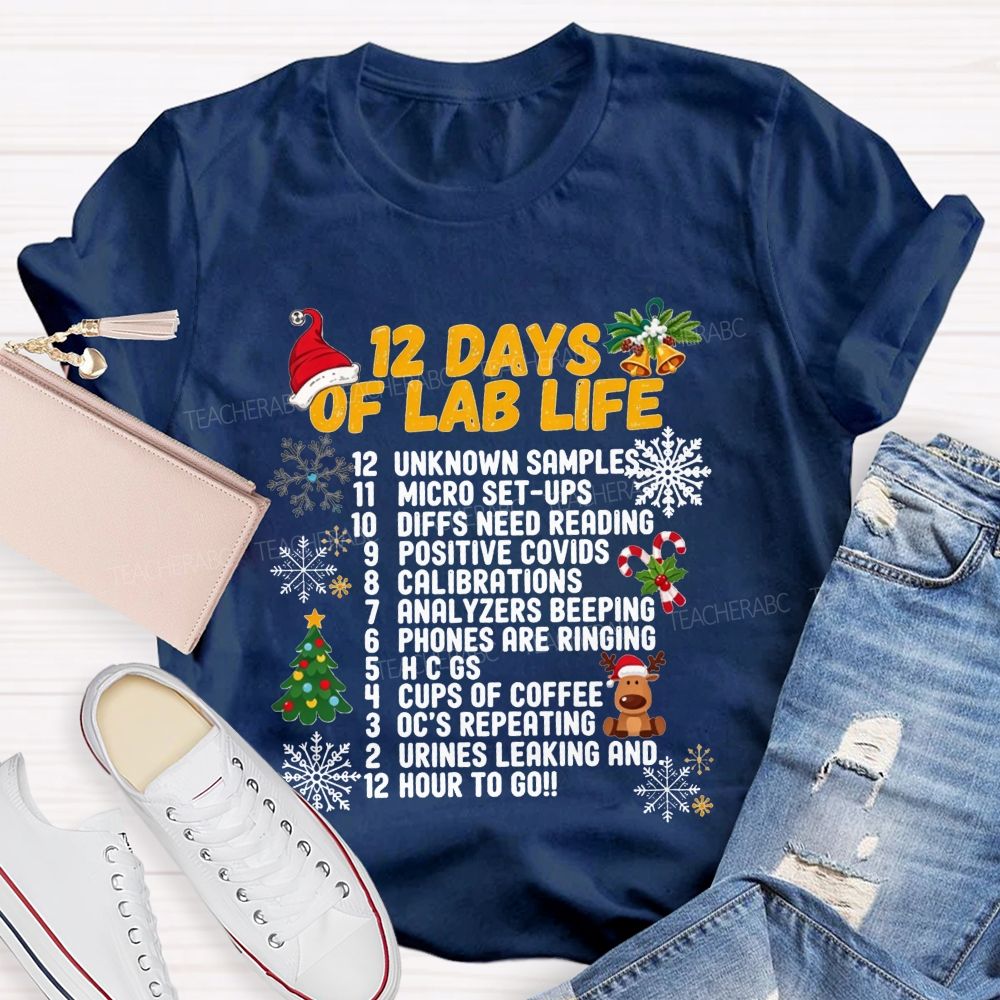 12 Days Of Lab Life Medical Lab Scientist Holiday Teacher T-shirt
