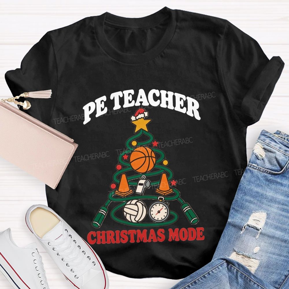 Pe Teacher Christmas Mode Christmas Tree Sports Teacher T-shirt
