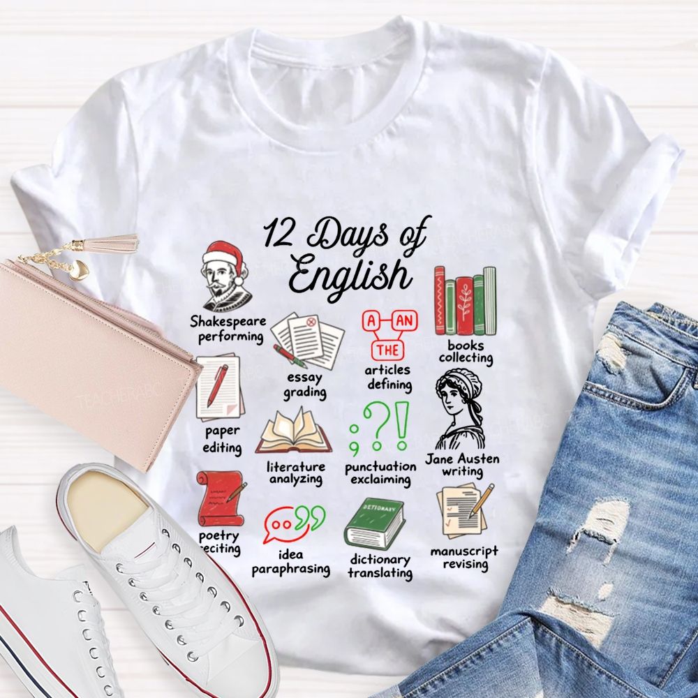 12 Days Of English And English Teacher Christmas Teacher T-shirt
