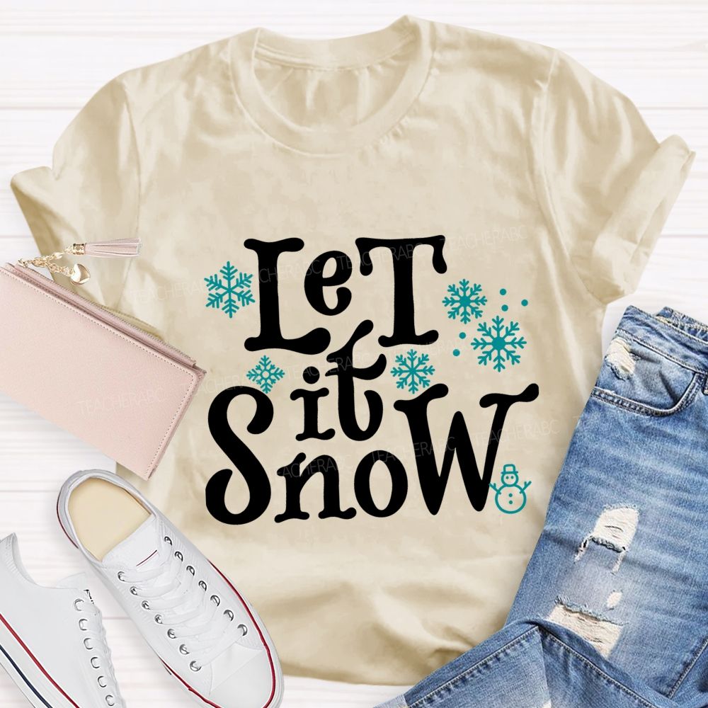Let It Snow Blue Snowflake Teacher T-Shirt