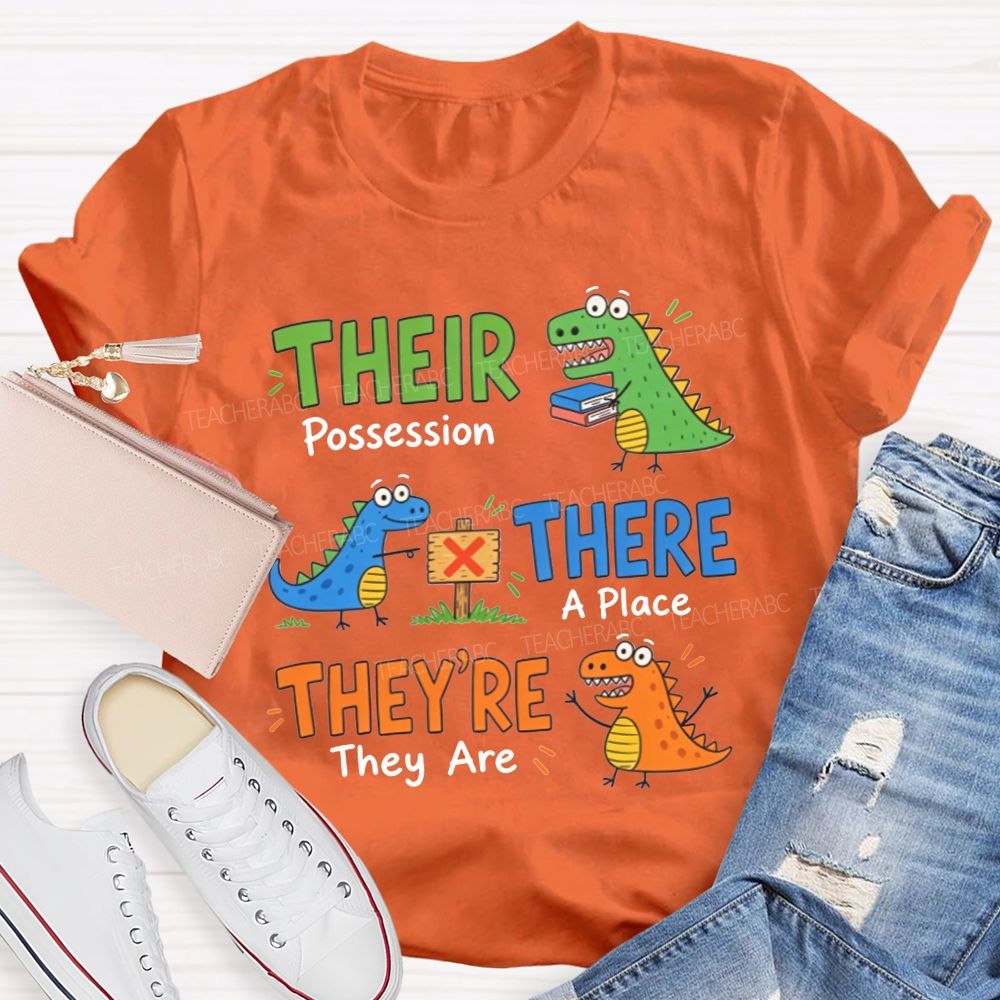 Their There They'Re Dinosaur English Grammar Teacher T-shirt
