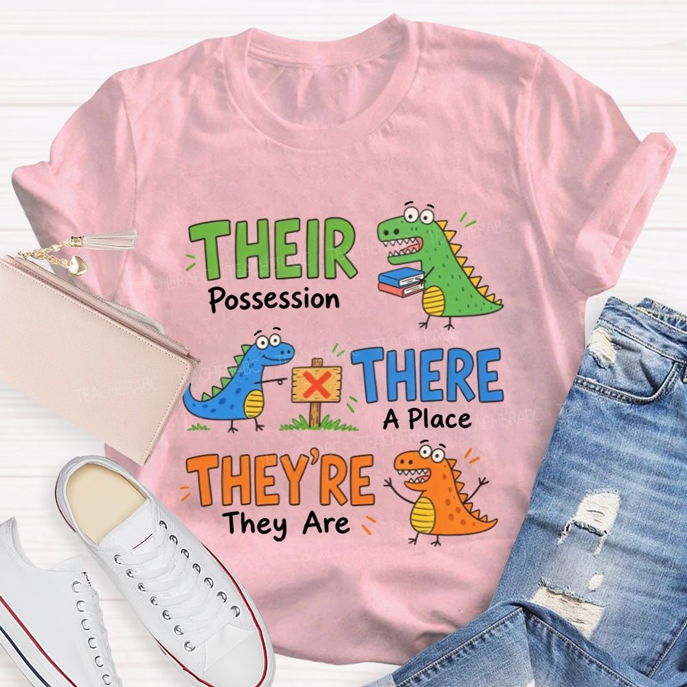 Their There They'Re Dinosaur English Grammar Teacher T-shirt