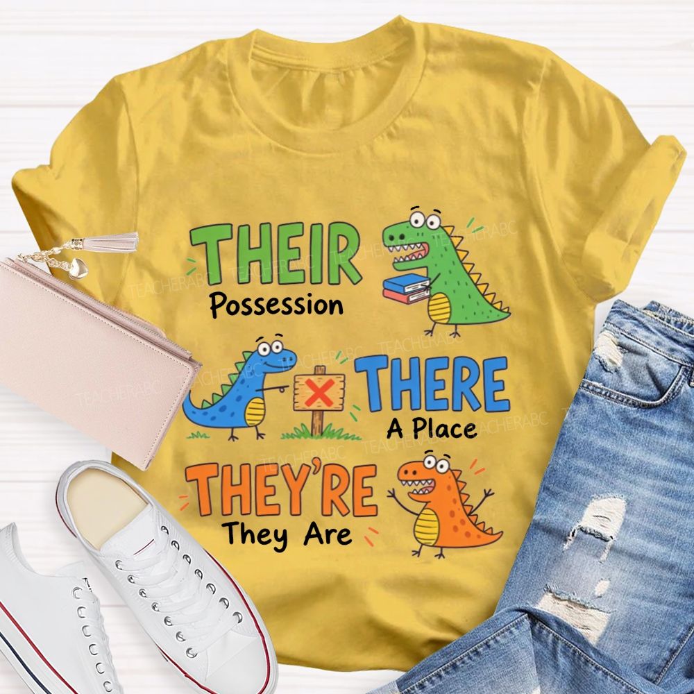 Their There They'Re Dinosaur English Grammar Teacher T-shirt
