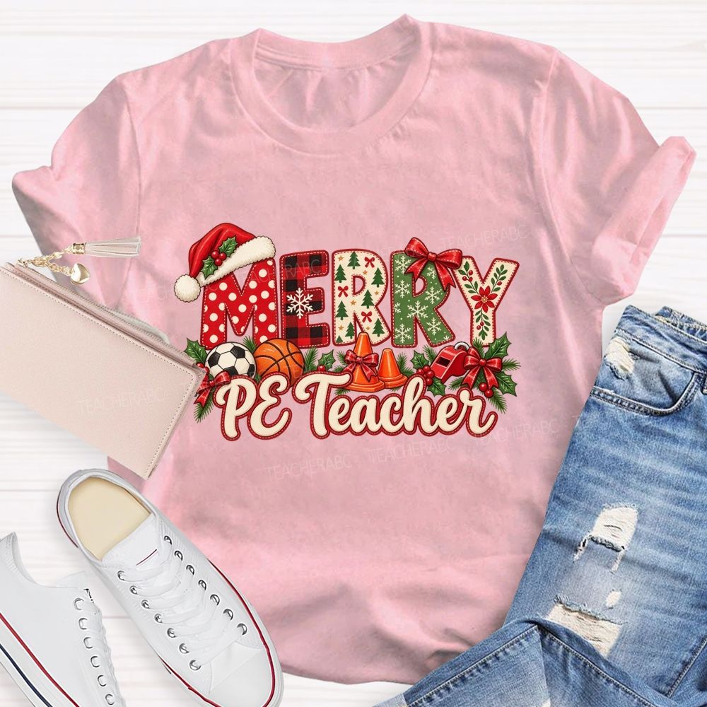Merry Pe Teacher Christmas Pe Teacher Holiday Teacher T-shirt
