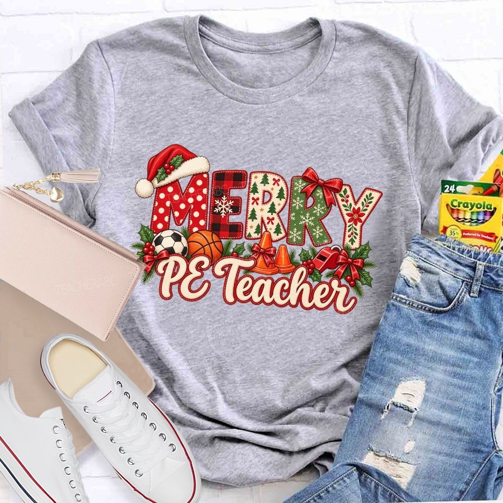 Merry Pe Teacher Christmas Pe Teacher Holiday Teacher T-shirt