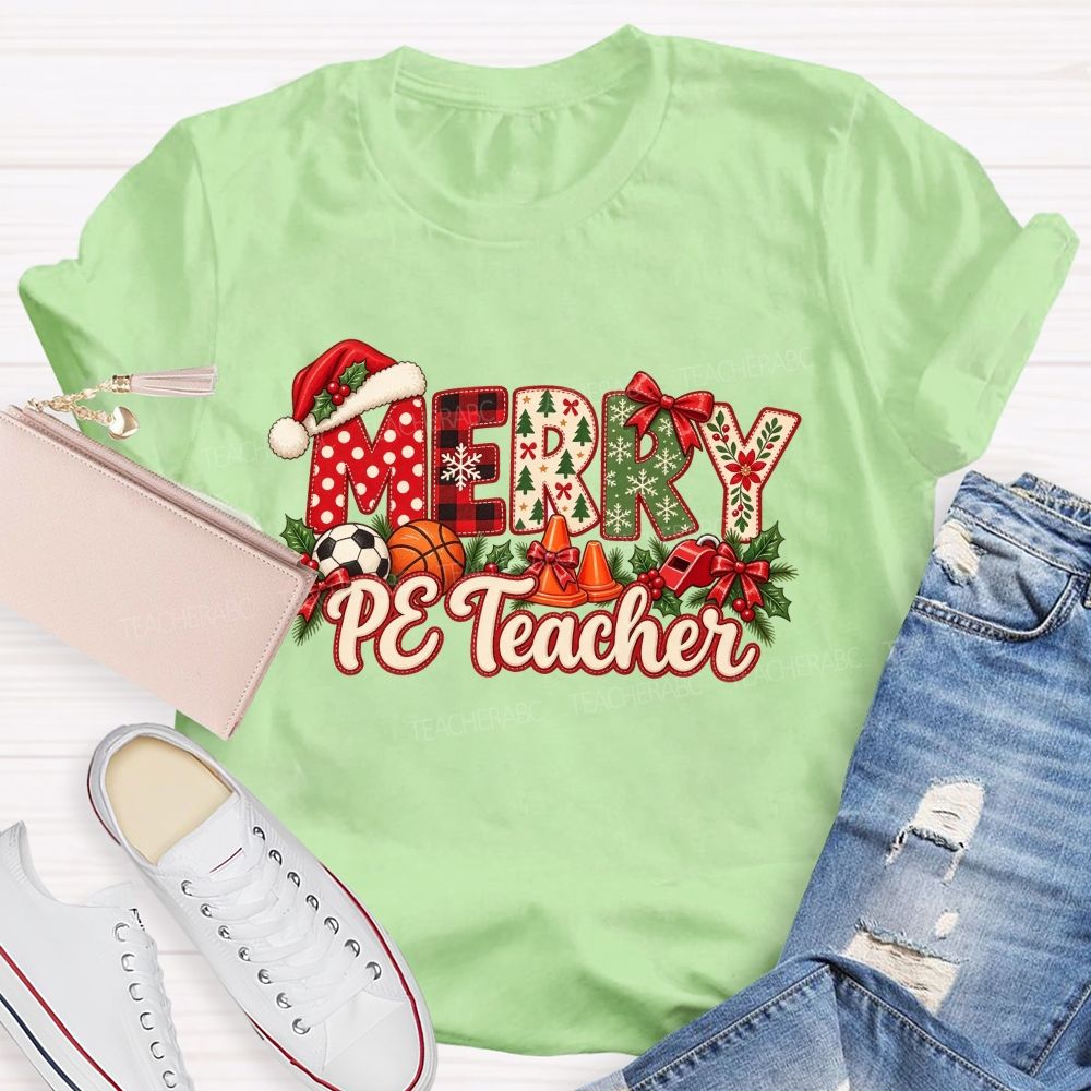 Merry Pe Teacher Christmas Pe Teacher Holiday Teacher T-shirt