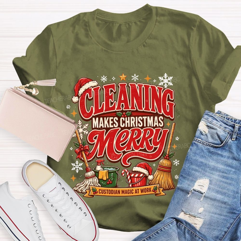 Cleaning Makes Christmas Merry Custodian T-shirt