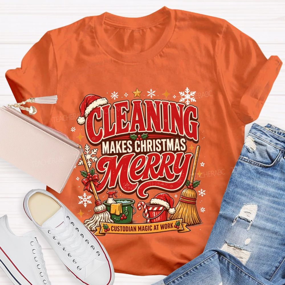 Cleaning Makes Christmas Merry Custodian T-shirt